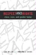 Respect and Rights: Class, Race, and Gender Today