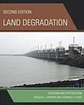 Land Degradation Creation & Destruction
