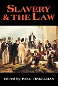 Slavery & The Law