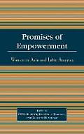 Promises of Empowerment: Women in Asia and Latin America
