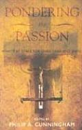 Pondering the Passion Whats at Stake for Christians & Jews