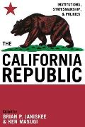 California Republic Institutions Statesmanship & Policies