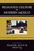 Religious Culture in Modern Mexico