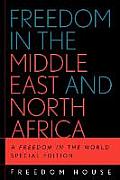Freedom in the Middle East and North Africa: A Freedom in the World