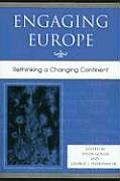 Engaging Europe: Rethinking a Changing Continent