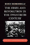 The State and Revolution in the Twentieth-Century: Major Social Transformations of Our Time
