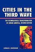 Cities in the Third Wave: The Technological Transformation of Urban America