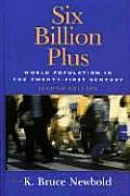 Six Billion Plus: World Population in the Twenty-first Century