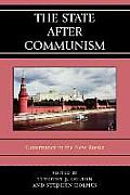 The State after Communism: Governance in the New Russia