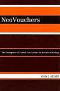 Neovouchers: The Emergence of Tuition Tax Credits for Private Schooling
