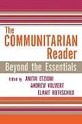 The Communitarian Reader: Beyond the Essentials