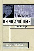 Heidegger's Being and Time: Critical Essays