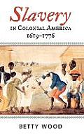 Slavery in Colonial America, 1619-1776