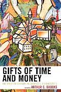 Gifts of Time and Money: The Role of Charity in America's Communities