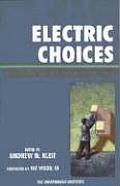 Electric Choices: Deregulation and the Future of Electric Power
