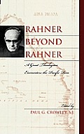 Rahner Beyond Rahner: A Great Theologian Encounters the Pacific Rim