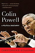 Colin Powell: A Political Biography
