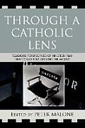 Through a Catholic Lens: Religious Perspectives of 19 Film Directors from Around the World