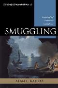 Smuggling: Contraband and Corruption in World History