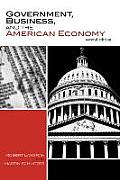 Government, Business, and the American Economy