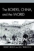 The Boxers, China, and the World