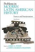 Problems in Modern Latin American History 3rd edition