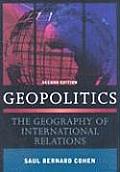 Geopolitics The Geography of International Relations