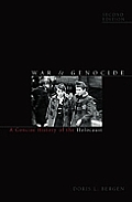 War & Genocide A Concise History of the Holocaust 2nd Edition