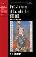 Great Encounter of China & the West 1500 1800