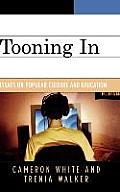 Tooning In: Essays on Popular Culture and Education