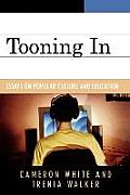 Tooning In: Essays on Popular Culture and Education