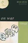 On War: A Dialogue