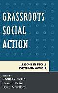 Grassroots Social Action: Lessons in People Power Movements