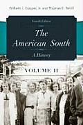 The American South, Volume II: A History