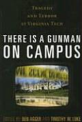 There is a Gunman on Campus: Tragedy and Terror at Virginia Tech