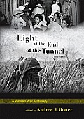 Light at the End of the Tunnel: A Vietnam War Anthology