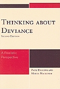 Thinking About Deviance: A Realistic Perspective, Second Edition