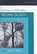 Readings in the Philosophy of Technology, Second Edition