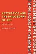 Aesthetics and the Philosophy of Art: An Introduction