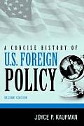 Concise History of U S Foreign Policy Second Edition