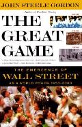 Great Game The Emergence Of Wall Street