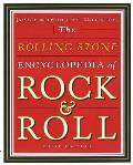 Rolling Stone Encyclopedia of Rock & Roll Revised & Updated for the 21st Century