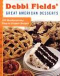 Debbi Fields Great American Desserts 100 Mouthwatering Easy To Prepare Recipes