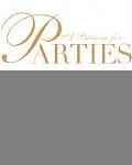 Passion for Parties Your Guide to Elegant Entertaining