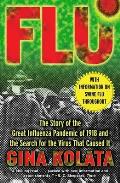 Flu The Story of the Great Influenza Pandemic