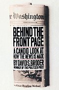 Behind the Front Page: A Candid Look at How the News is Made