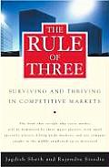 Rule of Three Why Only Three Major Competitors Will Survive in Any Market