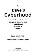 Dr Daves Cyberhood Making Media Choi