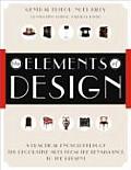 Elements of Design A Practical Encyclopedia of the Decorative Arts from the Renaissance to the Present