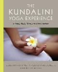 Kundalini Yoga Experience Bringing Body Mind & Spirit Together
